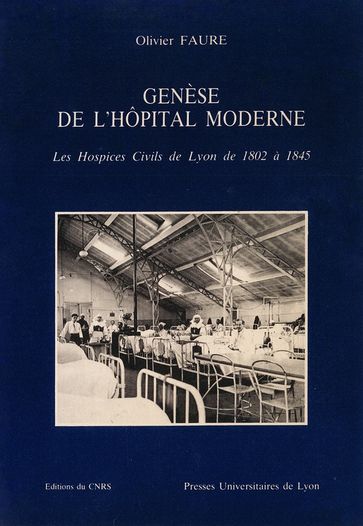 Genèse de l'hôpital moderne - Olivier Faure