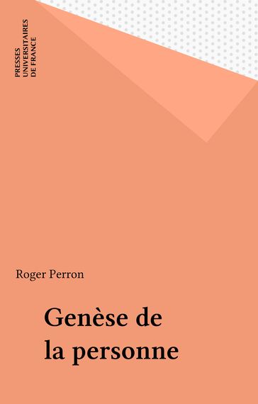 Genèse de la personne - Roger Perron