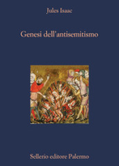 Genesi dell antisemitismo