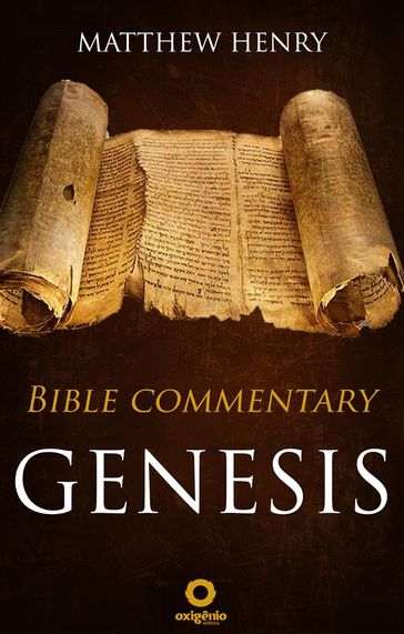 Genesis - Bible Commentary - Matthew Henry