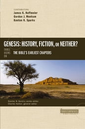 Genesis: History, Fiction, or Neither?