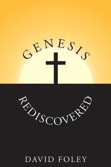 Genesis Rediscovered - David Foley