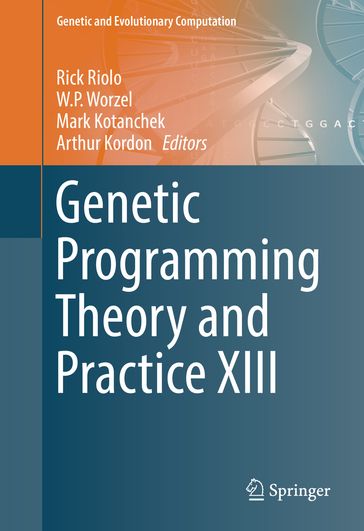 Genetic Programming Theory and Practice XIII