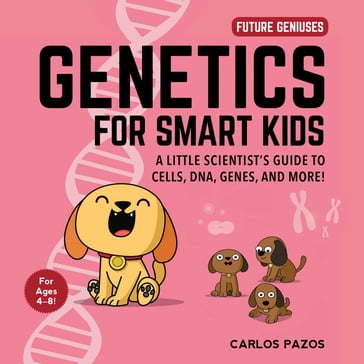 Genetics for Smart Kids - Carlos Pazos