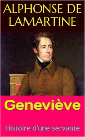 Geneviève, histoire d une servante