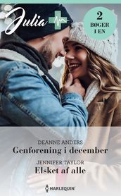 Genforening i december / Elsket af alle