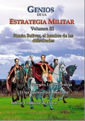 Genios de la Estrategia Militar Volumen III