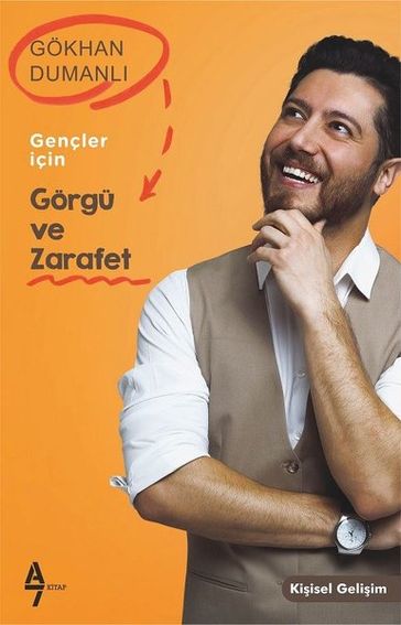 Gençler için Gorgu ve Zarafet - Gokhan Dumanl