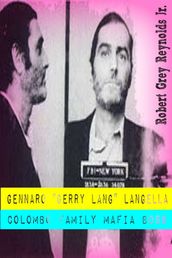 Gennaro Gerry Lang Langella Colombo Family Mafia Boss