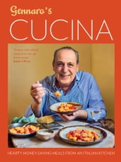 Gennaro s Cucina: Hearty money-saving meals from an Italian kitchen