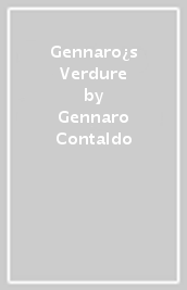 Gennaro¿s Verdure