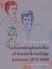 Gennembrudsnoveller af danske kvindelige forfattere 1870-1900