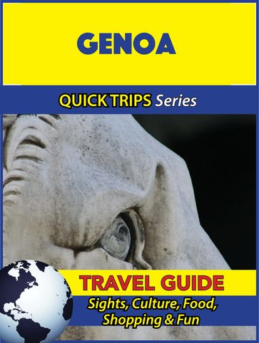 Genoa Travel Guide (Quick Trips Series) - Sara Coleman