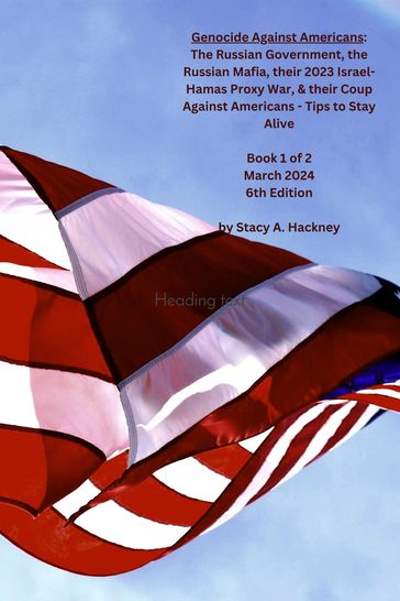 Genocide Against Americans - Stacy A. Hackney