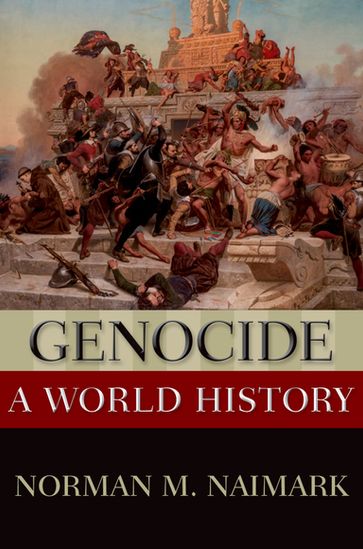 Genocide - Norman M. Naimark