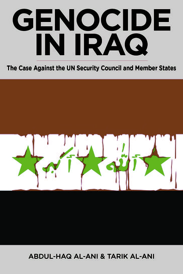 Genocide in Iraq - Abdul-Haq al-Ani