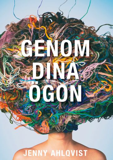 Genom Dina Ögon - Jenny Ahlqvist