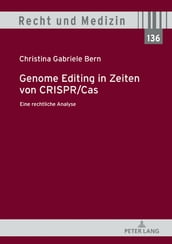 Genome Editing in Zeiten von CRISPR/Cas