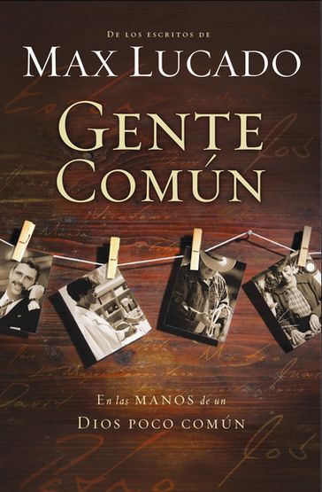 Gente común - Max Lucado