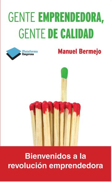 Gente emprendedora, gente de calidad - Manuel Bermejo