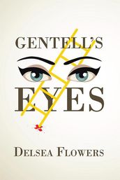 Gentell S Eyes