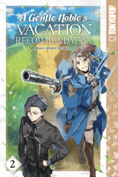 A Gentle Noble s Vacation Recommendation, Volume 2