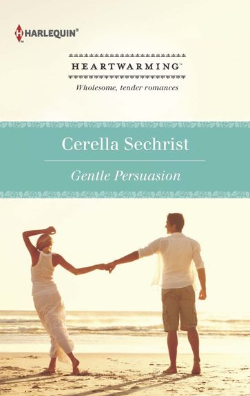 Gentle Persuasion - Cerella Sechrist