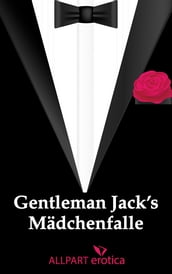 Gentleman Jack s Mädchenfalle