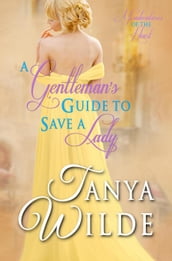 A Gentleman s Guide to Save a Lady