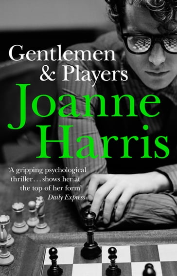 Gentlemen & Players - Joanne Harris