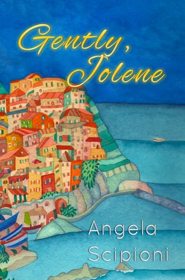 Gently, Jolene - Angela Scipioni