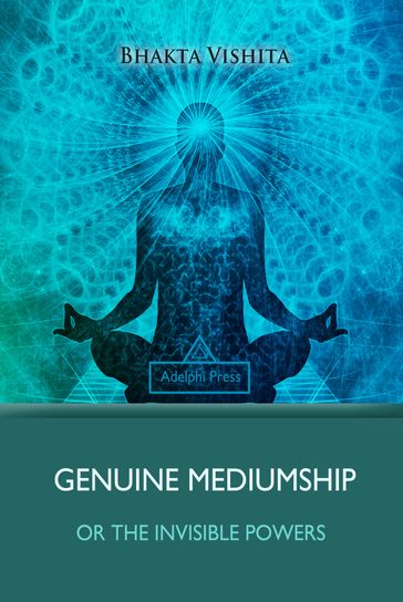 Genuine Mediumship - Bhakta Vishita