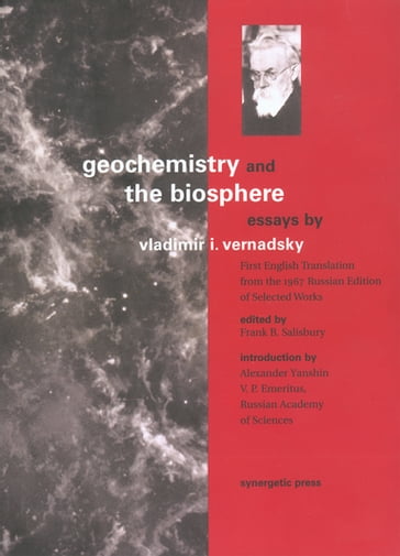 Geochemistry and the Biosphere - PhD Academician Vladimir Vernadsky