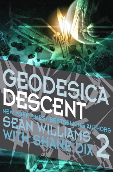 Geodesica Descent - Williams Sean - Shane Dix
