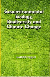 Geoenvironmental Ecology, Biodiversity and Climate Change