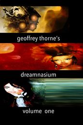 Geoffrey Thorne s DREAMNASIUM