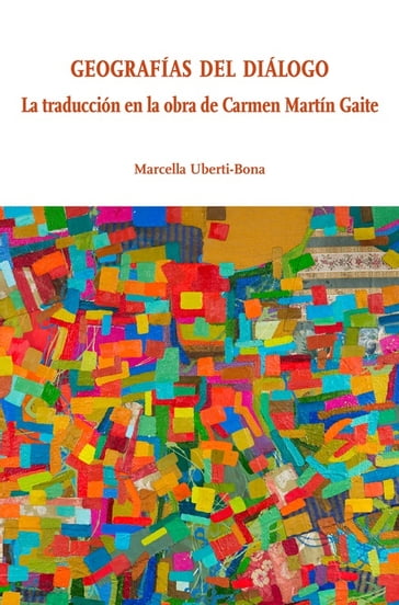 Geografías del diálogo - Marcella Uberti-Bona