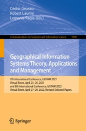 Geographical Information Systems Theory, Applications and Management