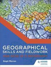 Geographical Skills and Fieldwork for AQA GCSE (9¿1) Geography