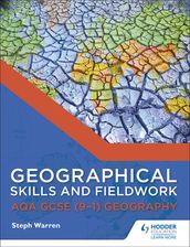 Geographical Skills and Fieldwork for AQA GCSE (91) Geography