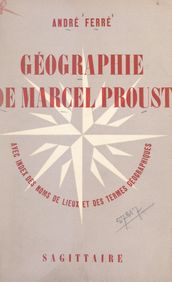 Géographie de Marcel Proust