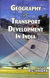 Geography of Transport Development in India
