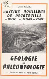 Géologie et paléontologie : bassins houillers de Decazeville, de Figeac et du détroit de Rodez
