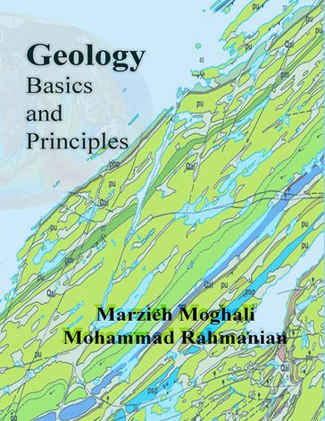 Geology Basics and Principles - Marzieh Moghali - Mohammad Rahmanian