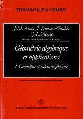 Géométrie algébrique et applications : actes, vol. 1