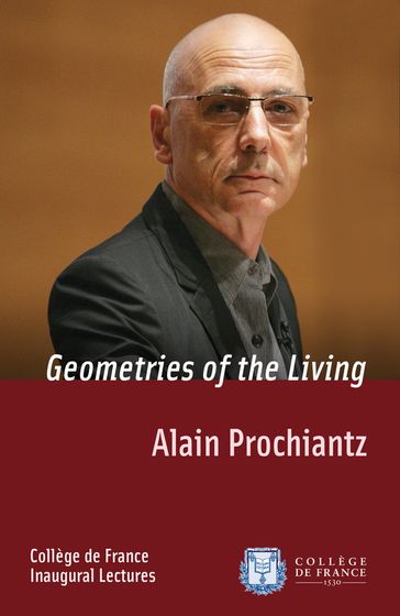 Geometries of the Living - Alain Prochiantz