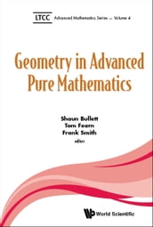 Geometry In Advanced Pure Mathematics