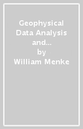 Geophysical Data Analysis and Inverse Theory with MATLAB® and Python