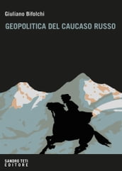 Geopolitica del Caucaso russo