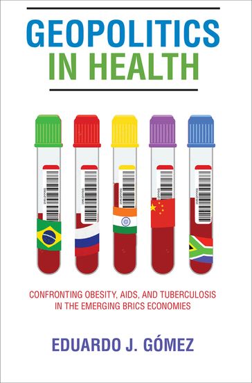 Geopolitics in Health - Eduardo J. Gómez